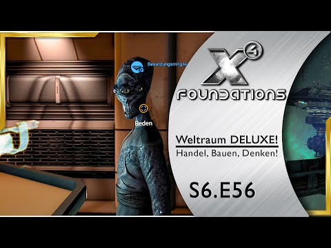 X4 Foundations 🌌 Neuer Transporter für RUF S6E56 Lets Play deutsch
