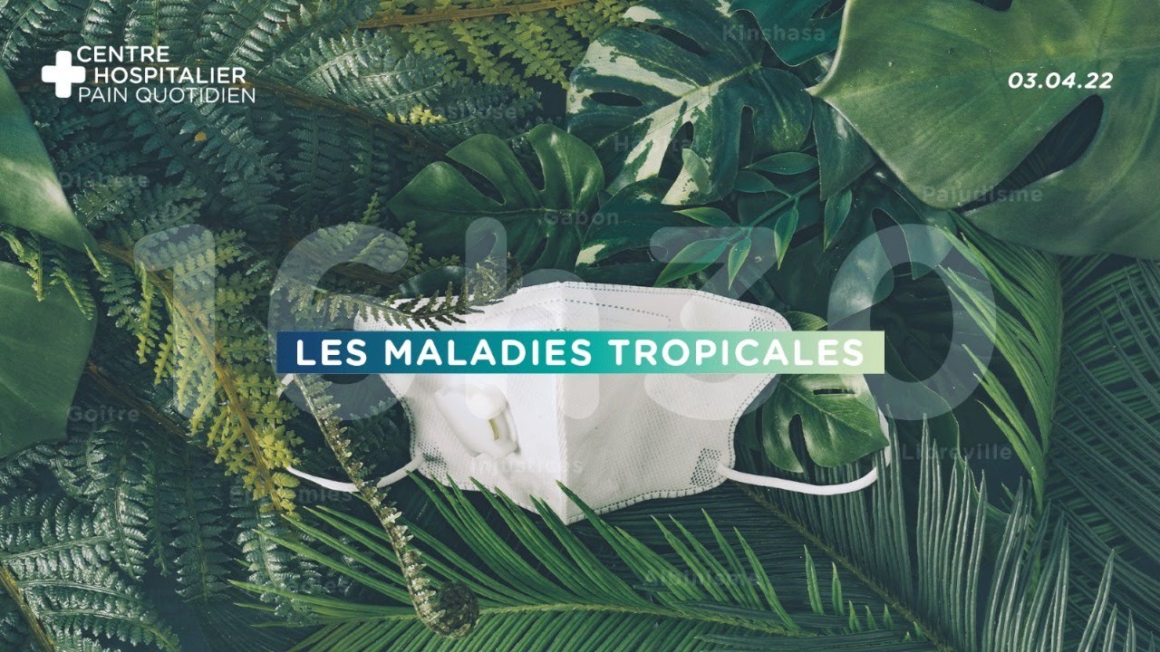 Thumbnail of video: Les maladies tropicales