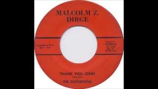The Distortions - Thank You John