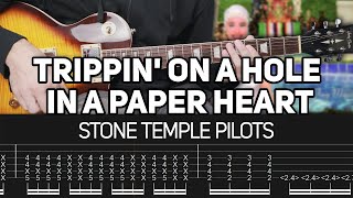 Stone temple Pilots - Trippin' On A Hole In A Paper Heart (Guitar lesson with TAB)