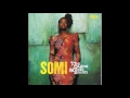 Somi - The Lagos Music Salon - Still your girl - 2014