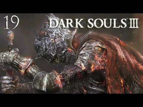 Dark Souls 3 - Live Let's Play - Episode 19