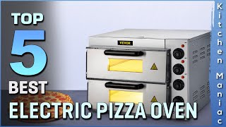 Top 5 Best Electric Pizza Ovens | Counter Top, Multipurpose, for Restaurant Home | Review 2025
