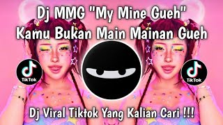 Download lagu DJ MMG (MY MINE GUEH) KAMU BUAT AKU JADI PUSING MELELEH || DJ VIRAL TIKTOK 2026 !! mp3