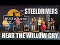 The SteelDrivers - Hear The Willow Cry - Silver Dollar City Branson