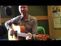 Barton Carroll - Every Little Bit Hurts: live session for Gilded Palace Radio Show,  26th May 2015