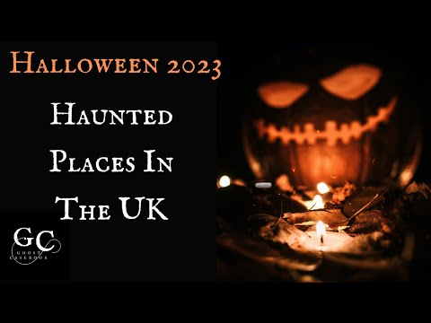 Halloween Special 2023  Haunted Places in the UK: East Sussex, Scotland, Cornwall, Northern Ireland