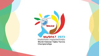 2023 ITTF World Veteran Championships – Oman – Day Five – Table 2