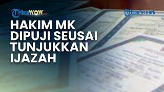 Singgung Jokowi? Hakim MK Dipuji seusai Tunjukkan Ijazah, Anggota Baleg DPR RI: Gak Kayak yang Lain