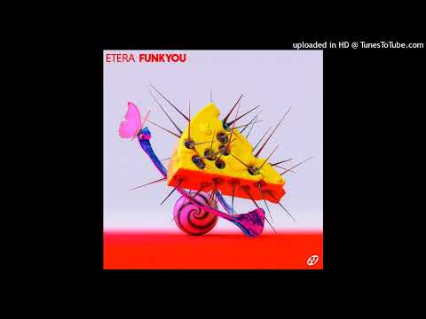 ETERA - Funk You