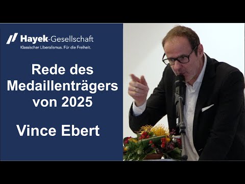 Rede des Hayek-Medaillenträgers 2025 - Vince Ebert