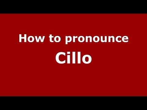 How to pronounce Cillo (Italian/Italy) - PronounceNames.com