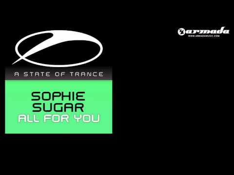 Sophie Sugar - All For You (Matt Skyer Remix) [ASOT151]