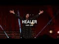 Healer - Kari Jobe (Official Live Concert)