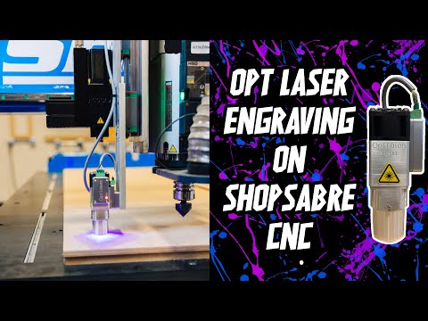 OPT Laser Engraving on ShopSabre CNC Routervideo thumb
