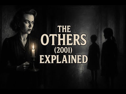The Others (2001) Explained – Full Movie Recap & Shocking Twist Ending