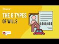 The 8 Types of Wills (Last Will and Testament)