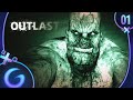 OUTLAST FR #1 : Bienvenue en Enfer !