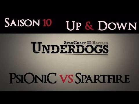 [S10E01] UnderDogs du 01/07/2014 - Up & Down - PsiOniC vs Spartfire - Map 1