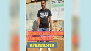 Download lagu BADIMO BY WAZA THAMAGA 2024 HIT FT MCARRI mp3