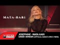 Josephine - Mata Hari (Greek Version) - Official Dance Lyric Video