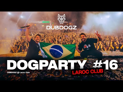Dubdogz - DOGPARTY #16 (Laroc Club) Set Completo de 3 Horas