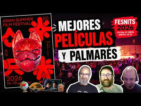 FesNits 2026: Mejores películas y Palmarés #CineOriental #FesNits2026 #festivaldecine