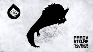 Parov Stelar - All Night (UMEK Remix) [1605-139]