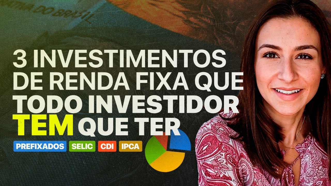 3 investimentos de renda fixa que todo investidor TEM que ter!! Montagem de carteira de renda fixa