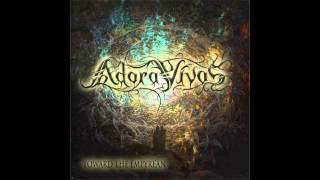 Adora Vivos - And So Begins the Fall