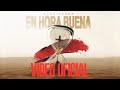 Alex Zurdo - En Hora Buena (Video Oficial)