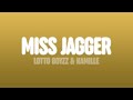 Lotto Boyzz Miss Jagger Lyrics Feat Kamille