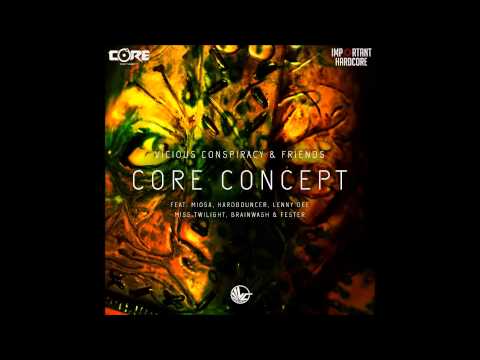 Vicious Conspiracy Ft. Hardbouncer & Lenny Dee - The Virus Spreads