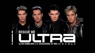 Ultra - Rescue me