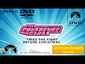 Opening To The Powerpuff Girls Twas The Fight Before Christmas 2003 DVD Christmas Special