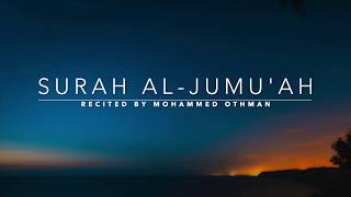 Download lagu Surah Al-Jumu'ah - سورة الجمعة | Mohammed Othman mp3 Download lagu Surah Al-Jumu'ah - سورة الجمعة | Mohammed Othman mp3