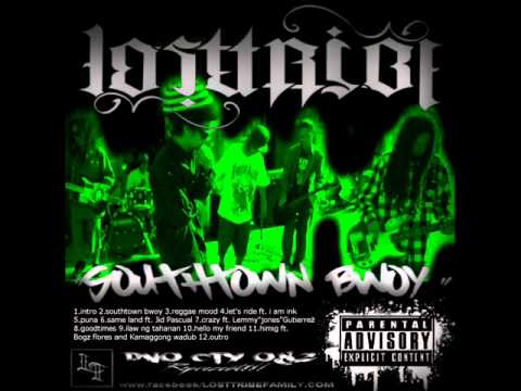 LOST TRIBE - "SOUTHTOWN BWOY"