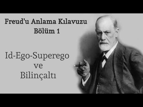 Freud Kimdir ve Psikanaliz Nedir? (İd-Ego-Superego ve Bilinçaltı) - Bölüm 1