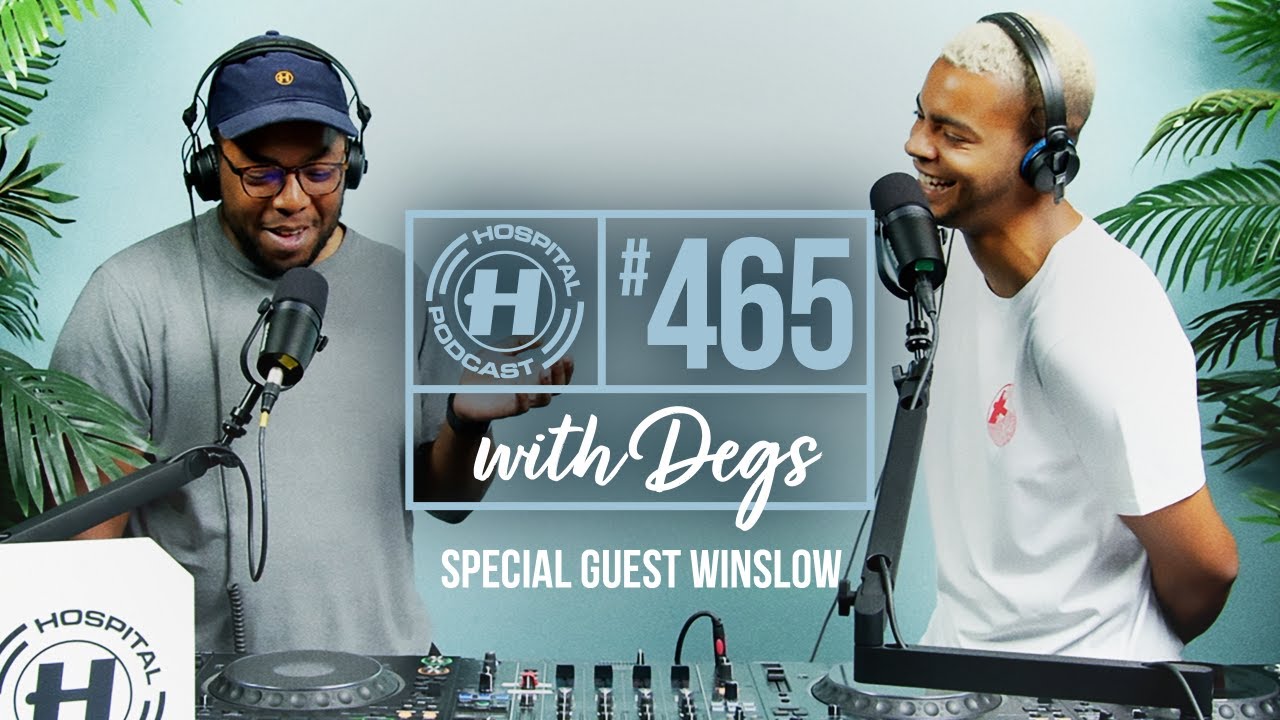 WINSLOW | Hospital Podcast with Degs #465