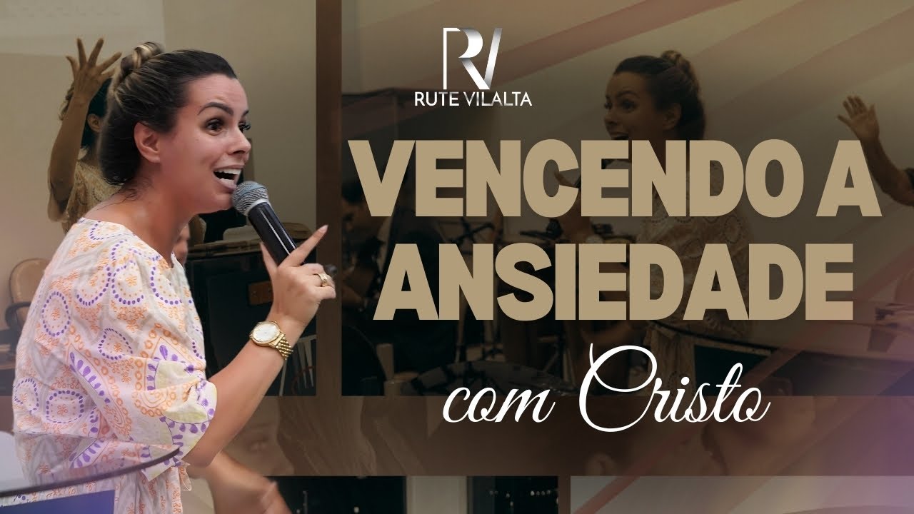 Preocupado Demais?: Essa Palavra vai trazer Paz ao teu CORAÇÃO ! | Ruth Vilalta