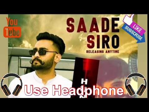 Saade Siro || 8D Audio 🎧 || Hunar Sidhu || Latest Punjabi Songs || #DEEPWD04 #HunarSidhu #Saadesiro