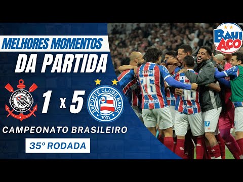 CORINTHIANS 1 X 5 BAHIA: GOLS & MELHORES MOMENTOS DA PARTIDA | BRASILEIRÃO 2023 (4K)
