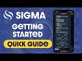 Sigma Bot Quick Start Guide