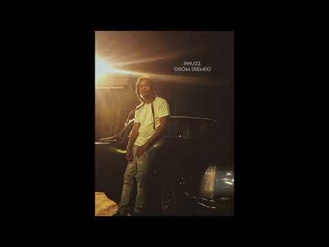 Phuzz - OSOM Remix