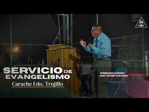 Servicio de Evangelismo (Carache Edo. Trujillo) Viernes 17/07/2026