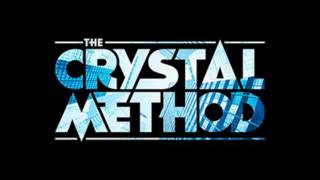 The Crystal Method - The Winner