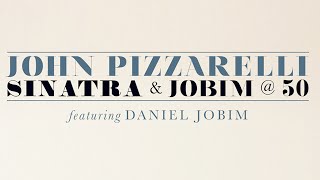 John Pizzarelli - Two Kites from Sinatra &amp; Jobim @ 50