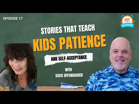 Susie Offenbacker: Little Stuttering Sue & Teaching Kids Their Voice Matters | Back to School | Ep. 17