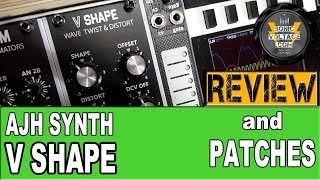 Video thumbnail for AJH Synth V Shape Review Waveshaper Distortion Eurorack Module Demo Tutorial by SonicVoltage
