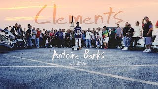 Antoine Banks - Clements (Official Video)
